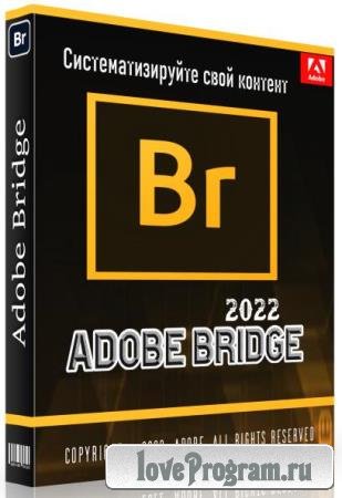 Adobe Bridge 2022 12.0.2.252 RePack by KpoJIuK