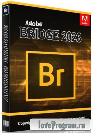 Adobe Bridge 2023 13.0.3.693 RePack by KpoJIuK