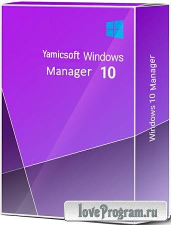 Yamicsoft Windows 10 Manager 3.8.3 Final + Portable